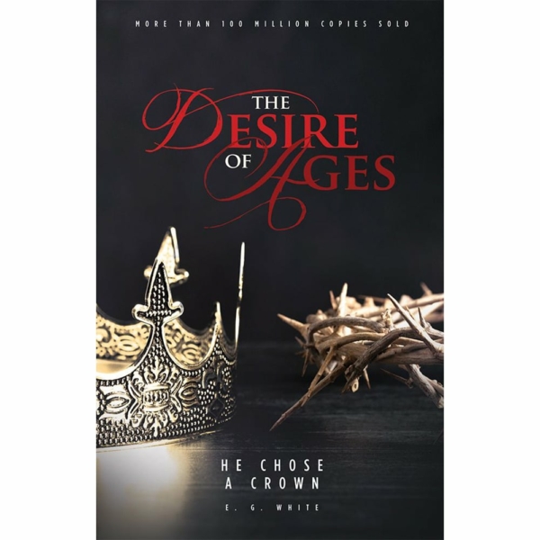 The Desire of Ages - He Chose a Crown (Front Cover)
