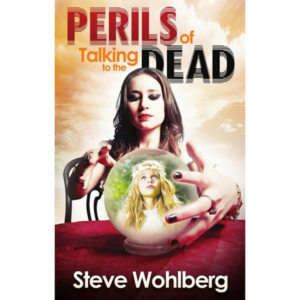 Perils of Talking to the Dead