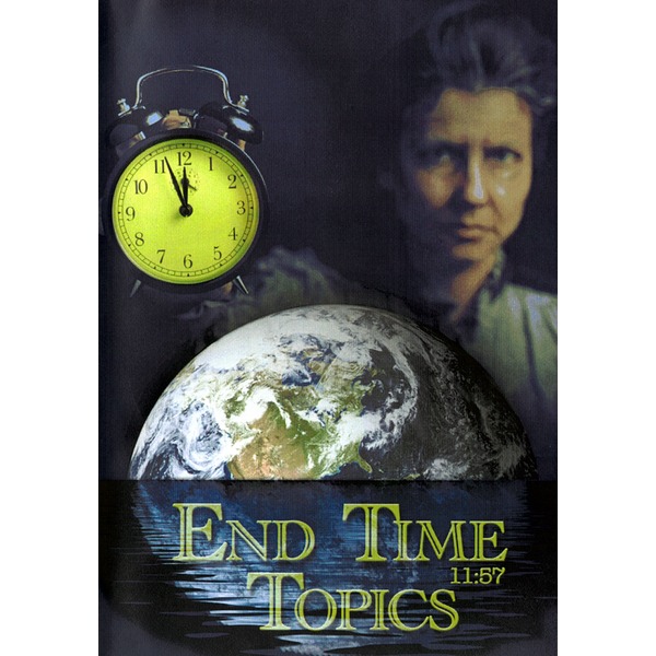 End Time Topics
