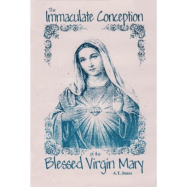 immaculate conception of the blessed virgin mary