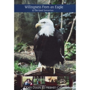 Willingness from an Eagle & The Good Samaritan - DVD
