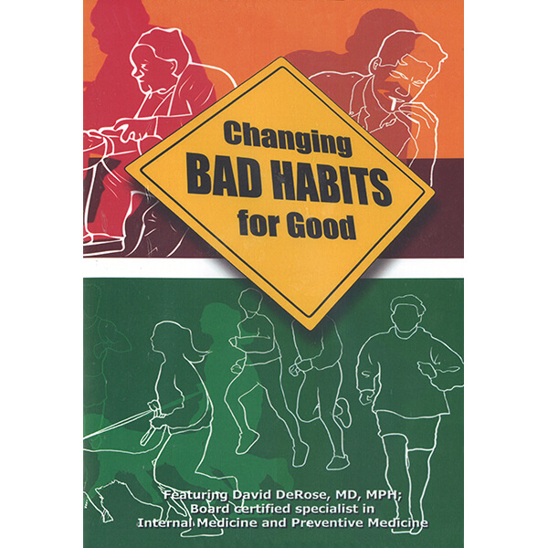 Changing Bad Habits for Good