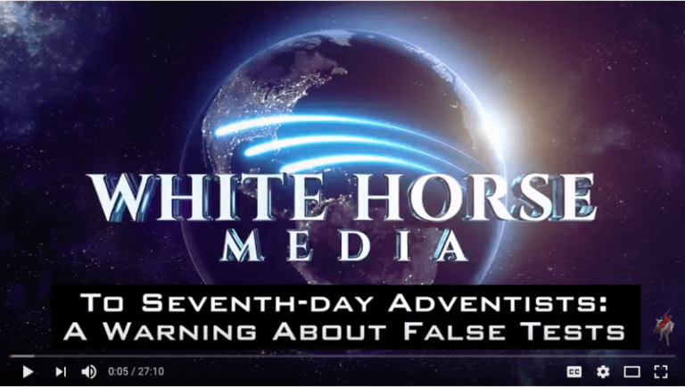 New WHM Video Warns Adventists about “New light” with False Tests