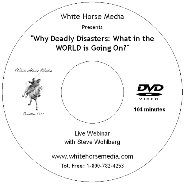 Why Deadly Disasters: What in the WORLD is Going On? - DVD