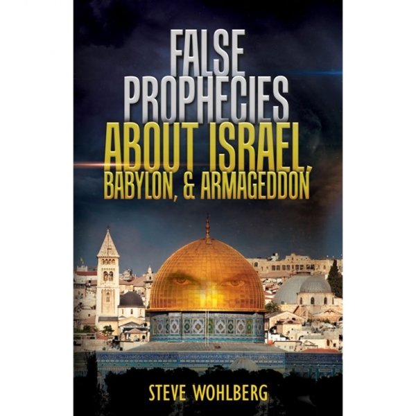 False Prophecies about Israel, Babylon, & Armageddon