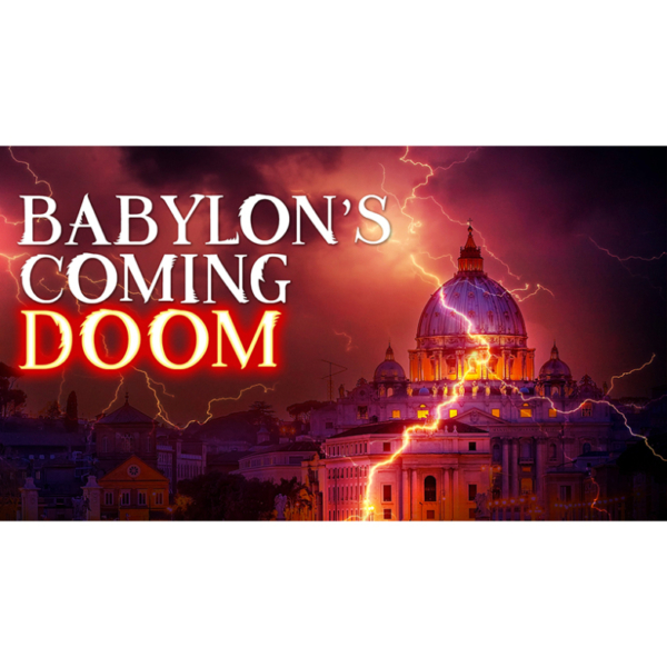 Babylon's Coming Doom - DVD