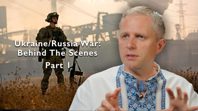 New Video: Ukraine/Russia War Behind the Scenes (Part 1)